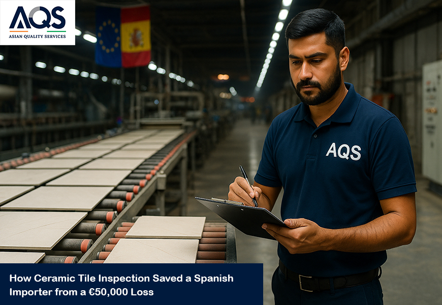 Ceramic Tile Inspection: How AQS Saved a Spanish Importer from a €50,000 Loss